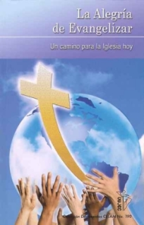 La alegría de evangelizar: un camino para la Iglesia hoy