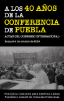 E-Book "A los 40 años de la Conferencia de Puebla"