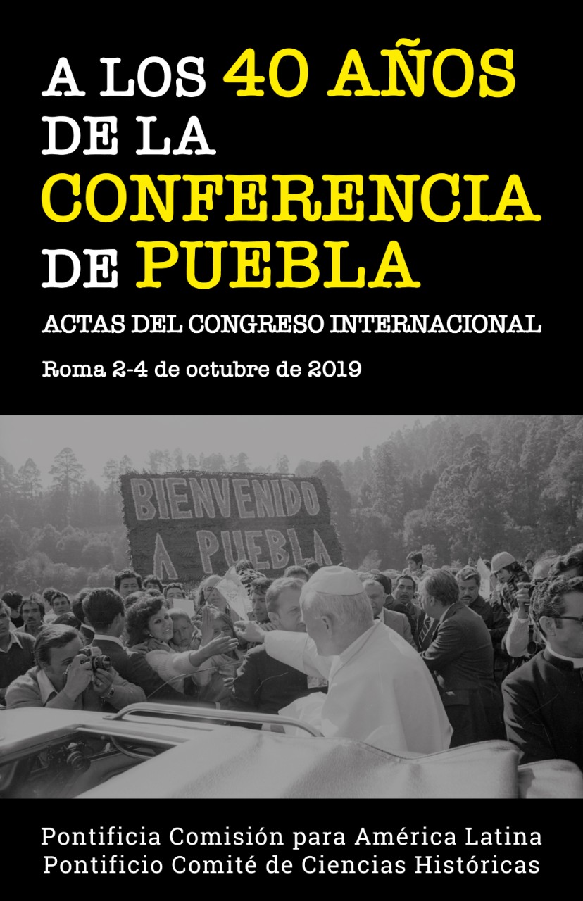 Actas del Congreso Internacional por el 40º aniversario de la Conferencia de Puebla